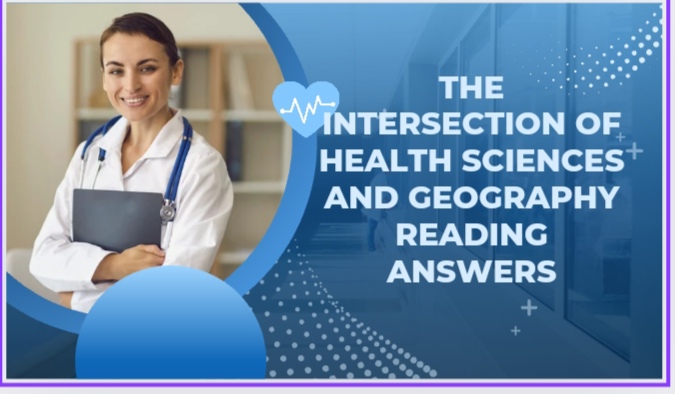 the intersection of health sciences and geography reading answers