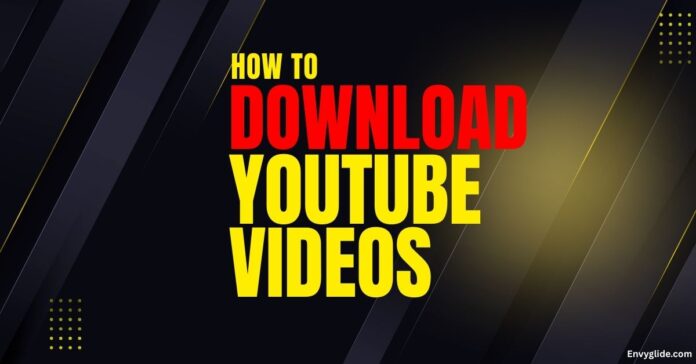 How to the Download YouTube Videos
